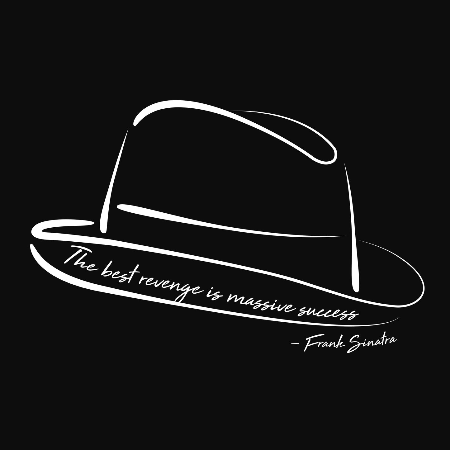 Wise Words ~ Frank Sinatra